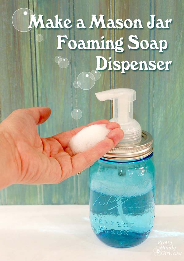 how to make a mason jar foaming soap dispenser 5