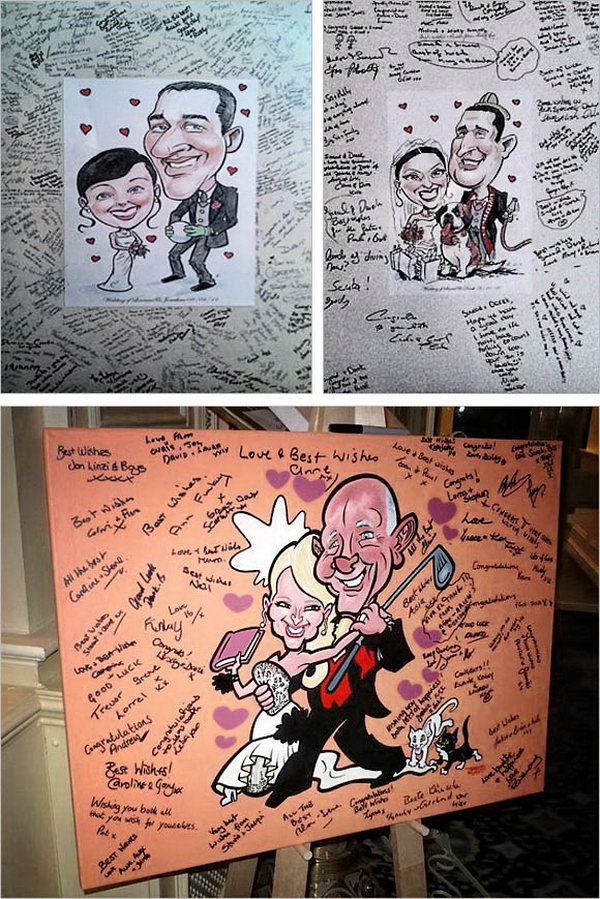 Caricature Sign in Board. Hire a caricature artist to draw a portrait for the couple and invite guests to sign on it after their arrival. It’s funny and the party will be filled with artistic flavor.