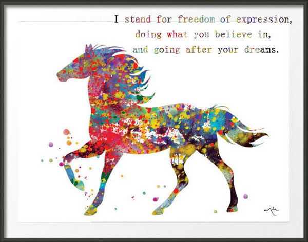 Freedom and Dreams. I stand for freedom of expression, doing what you believe in, and going after your dreams. Always be free to imagine, dream your dream and turn it into reality. 