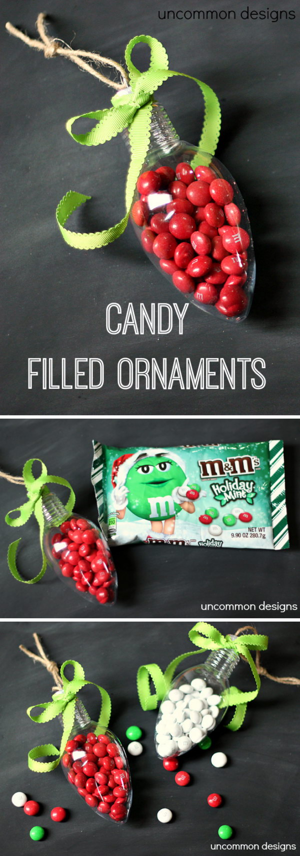 Candy Filled Ornaments.