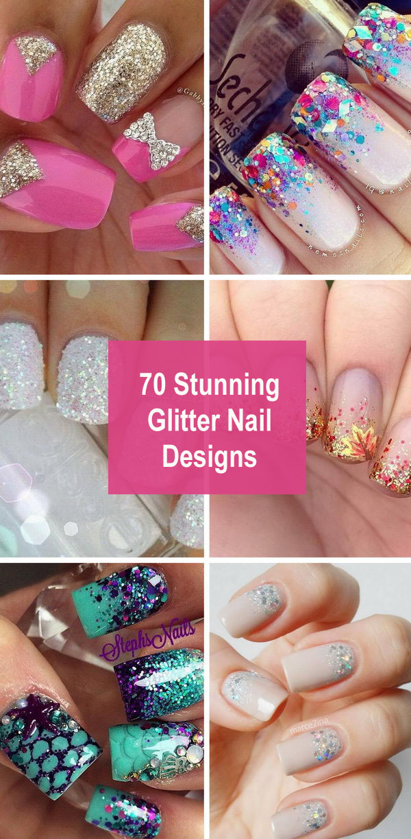 70 Stunning Glitter Nail Designs 17