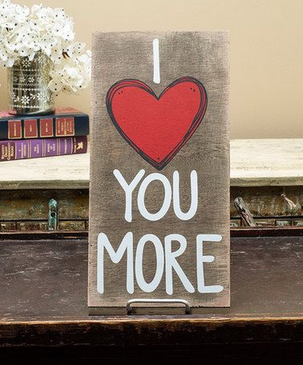 'I Love You More' Wall Plaque.