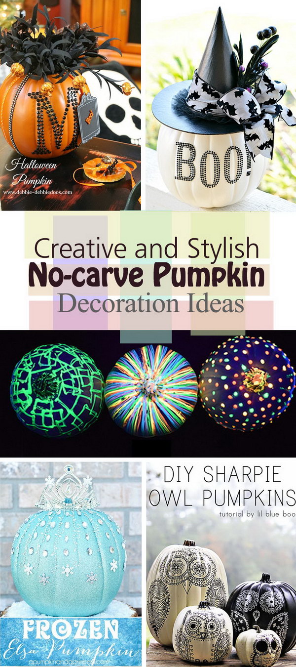 Creative and Stylish No-carve Pumpkin Decoration Ideas 2017