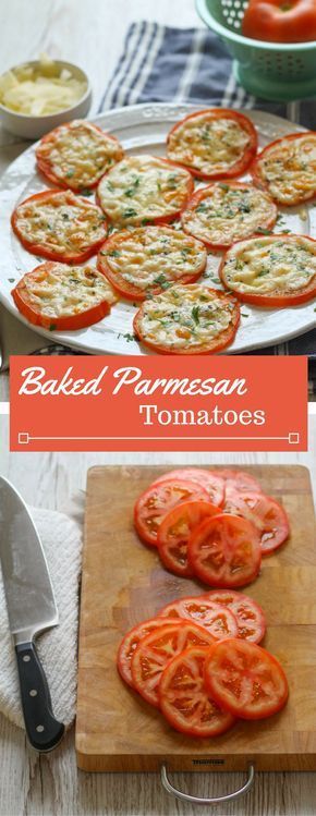 Baked Parmesan Tomatoes.