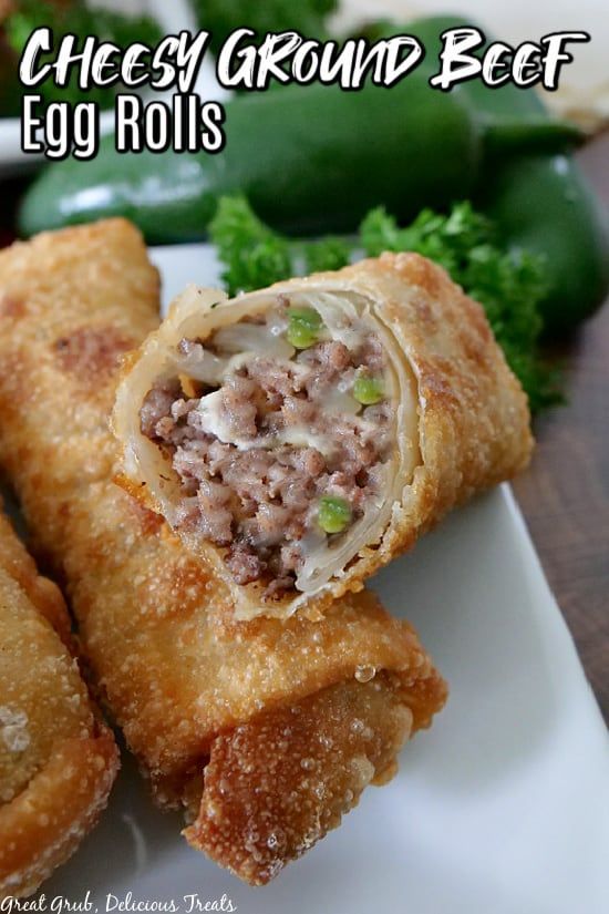 Cheesy Ground Beef Egg Rolls.