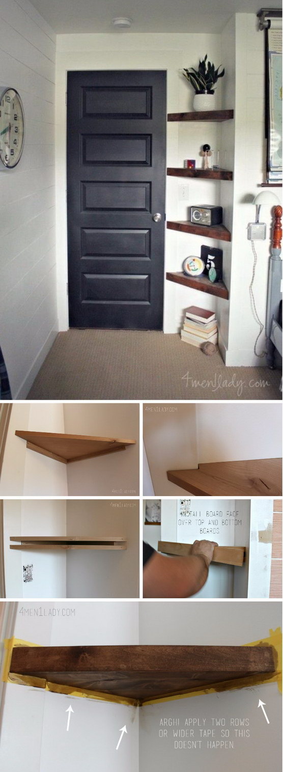 Use Floating Corner Shelves to Create More Storage in an Awkward Small Corner. 